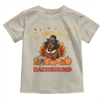 Thanksgiving Dog Toddler T Shirt I Am Thankful For My Dachshund - Wonder Print Shop
