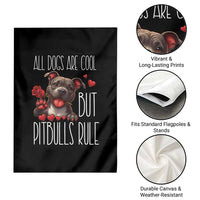 Pitbull Lover Garden Flag All Dogs Are Cool But Pitbulls Rule - Wonder Print Shop