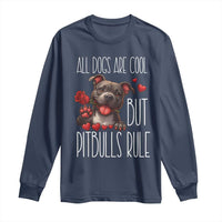 Pitbull Lover Long Sleeve Shirt All Dogs Are Cool But Pitbulls Rule - Wonder Print Shop