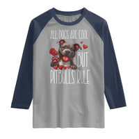 Pitbull Lover Raglan Shirt All Dogs Are Cool But Pitbulls Rule - Wonder Print Shop