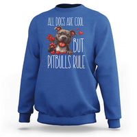 Pitbull Lover Sweatshirt All Dogs Are Cool But Pitbulls Rule - Wonder Print Shop