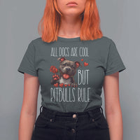 Pitbull Lover T Shirt For Women All Dogs Are Cool But Pitbulls Rule - Wonder Print Shop