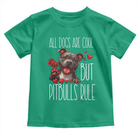 Pitbull Lover Toddler T Shirt All Dogs Are Cool But Pitbulls Rule - Wonder Print Shop