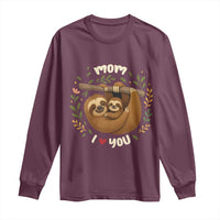 Mom I Love You Long Sleeve Shirt Cute Sloth Lover Mothers Day Gift - Wonder Print Shop
