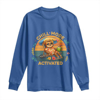 Chill Mode Activated Long Sleeve Shirt Funny Sloth Summer Beach Vibes - Wonder Print Shop