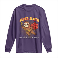 Funny Super Sloth I Will Rescue You At My Own Pace Gift Long Sleeve Shirt - Wonder Print Shop