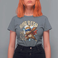 Super Sloth I Will Rescue You T Shirt For Women Funny Sloth Lover Gift - Wonder Print Shop