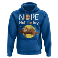Nope Not Today Hoodie Funny Sloth Lover Gift - Wonder Print Shop