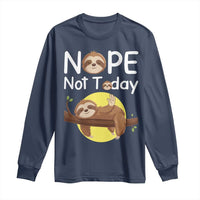 Nope Not Today Long Sleeve Shirt Funny Sloth Lover Gift - Wonder Print Shop