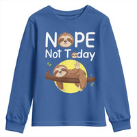 Nope Not Today Youth Sweatshirt Funny Sloth Lover Gift - Wonder Print Shop