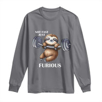 Funny Gym Sloth Long Sleeve Shirt Not Fast Just Furious - Wonder Print Shop