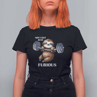Funny Gym Sloth T Shirt For Women Not Fast Just Furious - Wonder Print Shop