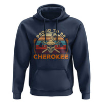 Cherokee Heritage Pride Hoodie Vintage Native American Warrior Skull