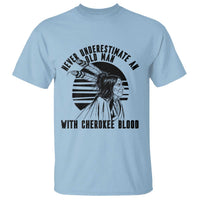 Never Underestimate An Old Man With Cherokee Blood T Shirt Native American Heritage Gift