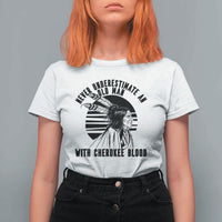 Never Underestimate An Old Man With Cherokee Blood T Shirt For Women Native American Heritage Gift