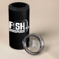 The Fish Whisperer 4 in 1 Can Cooler Tumbler Fish Lover Humor