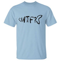 WTF Where Is The Fish T Shirt Funny Fisherman Gift