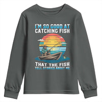 Funny Fishing Youth Sweatshirt Im So Good At Catching Fish Gift - Wonder Print Shop