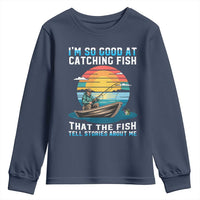 Funny Fishing Youth Sweatshirt Im So Good At Catching Fish Gift - Wonder Print Shop