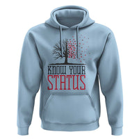 HIV Awareness Month Hoodie Know Your Status Prevention Support Gift - Wonder Print Shop