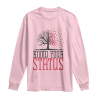 HIV Awareness Month Long Sleeve Shirt Know Your Status Prevention Support Gift - Wonder Print Shop