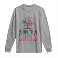 HIV Awareness Month Long Sleeve Shirt Know Your Status Prevention Support Gift - Wonder Print Shop