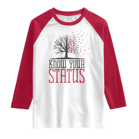 HIV Awareness Month Raglan Shirt Know Your Status Prevention Support Gift - Wonder Print Shop