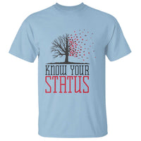 HIV Awareness Month T Shirt Know Your Status Prevention Support Gift - Wonder Print Shop