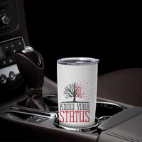 HIV Awareness Month Tumbler Cup Know Your Status Prevention Support Gift - Wonder Print Shop