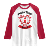 Know Your Status Red Ribbon HIV AIDS Awareness Support Month Gift Raglan Shirt - Wonder Print Shop