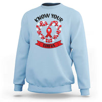 Know Your Status Red Ribbon HIV AIDS Awareness Support Month Gift Sweatshirt - Wonder Print Shop
