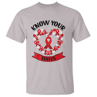 Know Your Status Red Ribbon HIV AIDS Awareness Support Month Gift T Shirt - Wonder Print Shop