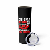 Stigma Hurts Awareness Heals Skinny Tumbler HIV Awareness Red Ribbon Support Gift - Wonder Print Shop