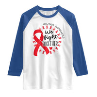 HIV Awareness Red Ribbon Support Gift Raglan Shirt We Fight Together - Wonder Print Shop