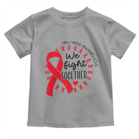 HIV Awareness Red Ribbon Support Gift Toddler T Shirt We Fight Together - Wonder Print Shop
