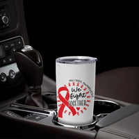 HIV Awareness Red Ribbon Support Gift Tumbler Cup We Fight Together - Wonder Print Shop
