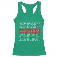 We Fight Together Support Squad HIV Awareness Gift Racerback Tank Top - Wonder Print Shop