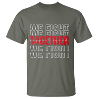 We Fight Together Support Squad HIV Awareness Gift T Shirt - Wonder Print Shop