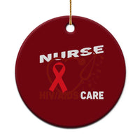 Healthcare Hero HIV AIDS Care Nurse Gift Ceramic Ornament - Wonder Print Shop