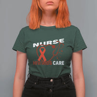 Healthcare Hero HIV AIDS Care Nurse Gift T Shirt For Women - Wonder Print Shop