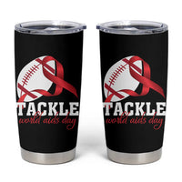 Tackle World AIDS Day Tumbler Cup Red Ribbon Football Awareness Gift - Wonder Print Shop