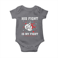 His Fight Is My Fight HIV Warrior Baby Onesie Red Ribbon Boxing Gift - Wonder Print Shop