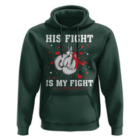 His Fight Is My Fight HIV Warrior Hoodie Red Ribbon Boxing Gift - Wonder Print Shop