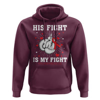 His Fight Is My Fight HIV Warrior Hoodie Red Ribbon Boxing Gift - Wonder Print Shop