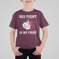 His Fight Is My Fight HIV Warrior T Shirt For Kid Red Ribbon Boxing Gift - Wonder Print Shop