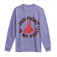 HIV Warrior His Fight Is My Fight Long Sleeve Shirt Red Ribbon Boxing Gift - Wonder Print Shop