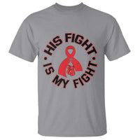 HIV Warrior His Fight Is My Fight T Shirt Red Ribbon Boxing Gift - Wonder Print Shop