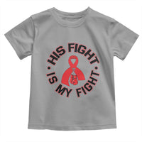 HIV Warrior His Fight Is My Fight Toddler T Shirt Red Ribbon Boxing Gift - Wonder Print Shop