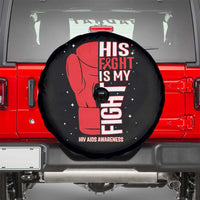 His Fight Is My Fight Spare Tire Cover Red Ribbon HIV Awareness Boxing Gift - Wonder Print Shop