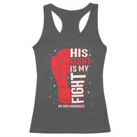 His Fight Is My Fight Racerback Tank Top Red Ribbon HIV Awareness Boxing Gift - Wonder Print Shop